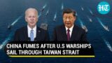 U.S warships in Taiwan Strait spook China; Beijing cries foul | 'Don't be a troublemaker'