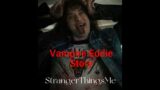Vampire Eddie Story!