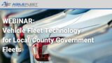 Vehicle Fleet Technology for Local and County Government Fleets