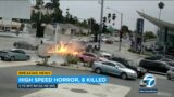 Video shows horrific Windsor Hills crash that left 6 dead, 7 injured | ABC7
