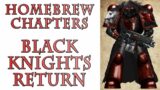 Warhammer 40k Lore – The Black Knights Return, Homebrew Chapters