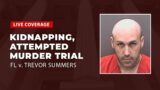 Watch Live: FL v. Trevor Summers – Dad On Trial For Kidnapping, Attempted Murder Of Mom Day 3