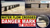 Water flow crosses danger mark at Mundali Barrage.