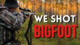 We Shot A Bigfoot – WE DIDN'T MEAN TO!