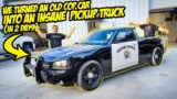 We Turned A Broken Cop Car Into An INSANE Pickup Truck (In 2 Days)
