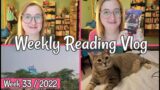 Weekly Reading Vlog Week 32 {2022} || DNFing Two Books & A Readathon