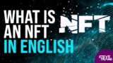 What Is An NFT In English