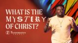 What Is the Mystery of Christ? | Pastor Derwin L. Gray | Transformation Church