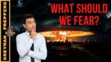 What Should We Fear and Why | Emergency Preparedness
