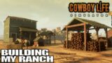 Wild West Ranch Building Survival | Cowboy Life Simulator Gameplay | Part 01