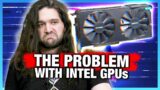 Worst We've Tested: Broken Intel Arc GPU Drivers