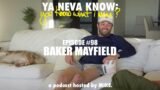YNK Podcast #98 – Baker Mayfield