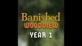 Year 1: The Foundation Laid | Modded BANISHED Story/Lore | MEGAMOD 9 | Town of Woodview