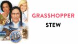 Your Story Hour | Grasshopper Stew