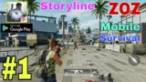 ZOZ Final Hour Storyline Survival Zombie New  Mobile Android GamEplaY ( 2022 ) #ZOZFinalHour