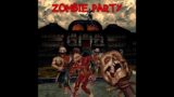 Zombie Party (Dark Ambient) (The house of the dead, Blood,Half-Life)