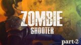 Zombie Shooter is Most Funniest Game Ever | Part-2 | #Gameplay #gaming #Zombie