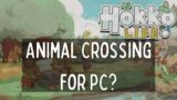 a charming mix of Animal Crossing and Stardew Valley // Hokko Life (early access) review