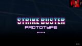 audap's Strike Buster Prototype Switch