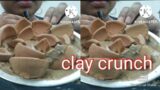 broken clay pieces Crunch with sp paste wet crunch #subscribe @ RK crunch.