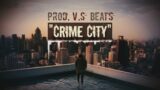 "CRIME CITY" INSTRUMENTAL TRAP BEAT 2022 (PROD. V.S BEATS) @Trap Nation @BASS BOOSTED SONGS