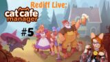 "La Maj qui fais du bien !" Rediff Live: Cat Cafe Manager #5