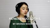 "My Broken Souvenirs"/Pussycat ~ (Cover by Keneisenuo Sorhie)
