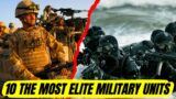 10 the most elite military units