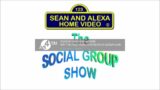 Sean And Alexa Home Video The Social Group Show Mail Time D Major