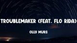 Olly Murs – Troublemaker (feat. Flo Rida) (Mix)