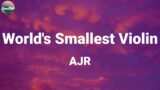 AJR ~ World's Smallest Violin / Lyric Video