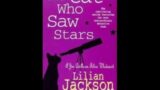(1999) The Cat Who… #21; The Cat Who Saw Stars; by Lilian Jackson Braun; read by George Guidall