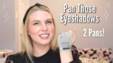 2 Pans! | Pan Those Eyeshadows Update #2