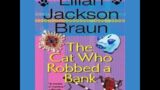 (2000) The Cat Who… #22; The Cat Who Robbed a Bank; read by George Guidall
