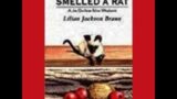 (2001) The Cat Who…#23; The Cat Who Smelled a Rat; by Lilian Jackson Braun; read by George Guidall