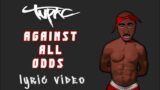 2pac – animated 'Against all odds' lyric video snippet