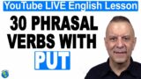 30 Phrasal Verbs With PUT