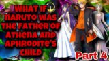 A Father's Love | What If Naruto Was The Father Of Athena And Aphrodite's Child | Part 4