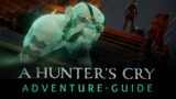 A Hunter's Cry Adventure 6 Guide | Sea of Thieves