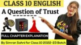 A question of trust class 10|A question of trust class 10 in hindi|Class 10 English