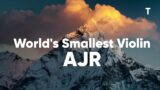 AJR – World's Smallest Violin | Lyrics Video