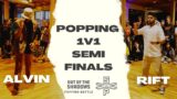 ALVIN VS RIFT | SEMI FINALS | POPPING 1V1 | OUT OF THE SHADOWS 2022