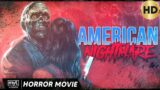 AMERICAN NIGHTMARE – FULL HD HORROR MOVIE IN ENGLISH