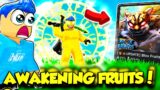AWAKENING BLOX FRUITS AND GRINDING IN THE NEW BLOX FRUITS UPDATE!