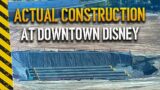 Actual construction at Downtown Disney + Pacific Wharf update | 09/27/2022