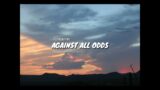 Against All Odds | AP Dhillon | Slowed x Reverbed