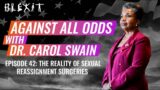 Against All Odds Episode 42 – Gender Surgeries