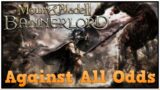 Against All Odds – Mount & Blade II: Bannerlord #9 (Eagle Rising Carthage)