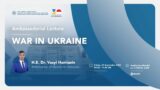 Ambassadorial Lecture "War in Ukraine"