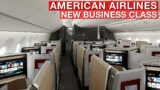 American Airlines NEW BUSINESS CLASS, PREMIUM ECONOMY Boeing 787-9 & Airbus A321XLR | Flagship Suite